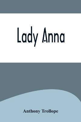 Lady Anna - Anthony Trollope - cover