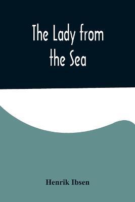 The Lady from the Sea - Henrik Ibsen - cover