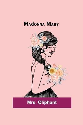 Madonna Mary - Oliphant - cover