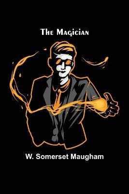 The Magician - W Somerset Maugham - cover