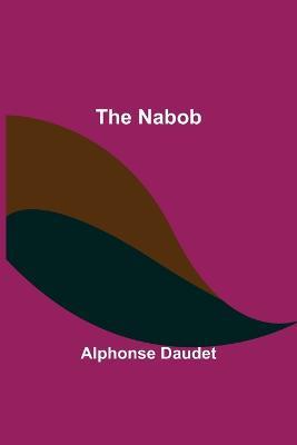 The Nabob - Alphonse Daudet - cover