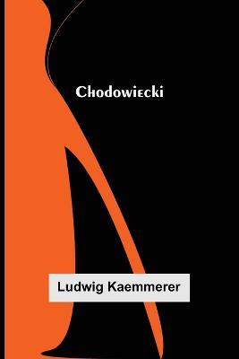 Chodowiecki - Ludwig Kaemmerer - cover