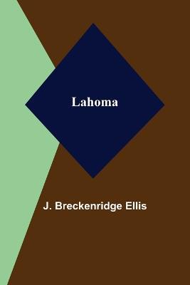Lahoma - J Breckenridge Ellis - cover