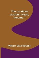 The Landlord at Lion's Head, Volume 1