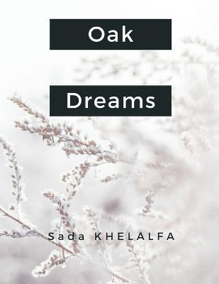 Oak Dreams - Sada Khelalfa - cover