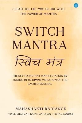 Switch Mantra - Vivek Sharma,Rajni Mahajan,Hetal Pandya - cover