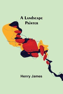 A landscape painter - Henry James - cover