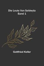 Die Leute von Seldwyla; Band 1