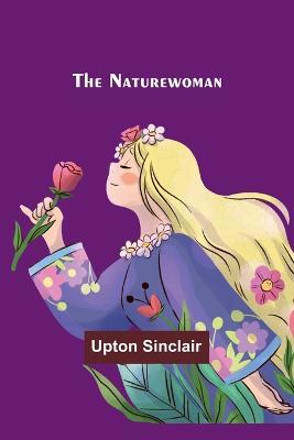 The Naturewoman - Upton Sinclair - cover