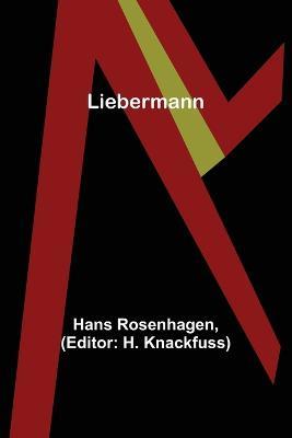Liebermann - Hans Rosenhagen - cover
