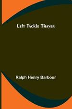 Left Tackle Thayer