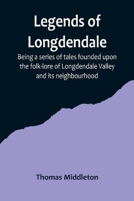 Legends of Logendale - Thomas Middleton - cover