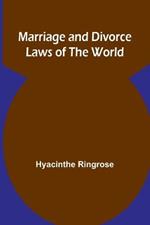Marriage and Divorce Laws of the World