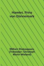 Hamlet, Prinz von Dannemark