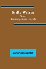 Stille Welten: Neue Stimmungen aus Dingsda