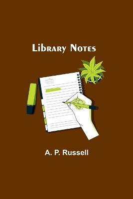 Library Notes - A P Russell - cover
