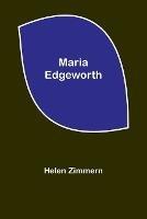 Maria Edgeworth - Helen Zimmern - cover