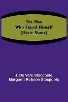 The Man Who Found Himself (Uncle Simon)