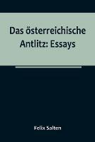 Das oesterreichische Antlitz: Essays
