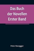 Das Buch der Novellen. Erster Band