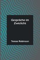 Gesprache im Zwielicht - Terese Robinson - cover