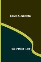 Erste Gedichte - Rainer Maria Rilke - cover