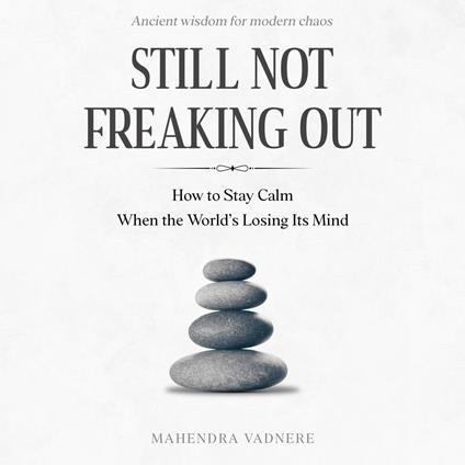 Still Not Freaking Out