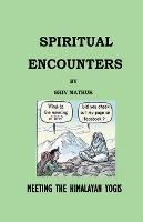 Spiritual Encounters - Shiv Mathur - cover