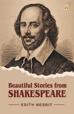 Beautiful Stories from Shakespeare - Edith Nesbit - cover