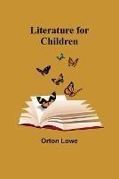 Literature for Children - Orton Lowe - cover