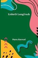 Lisbeth Longfrock - Hans Aanrud - cover