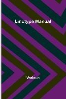 Linotype Manual