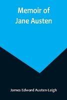 Memoir of Jane Austen - James Edward Austen-Leigh - cover