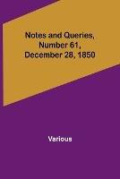 Notes and Queries, Number 61, December 28, 1850 - Various - cover