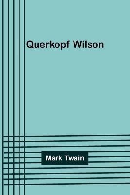 Querkopf Wilson - Mark Twain - cover