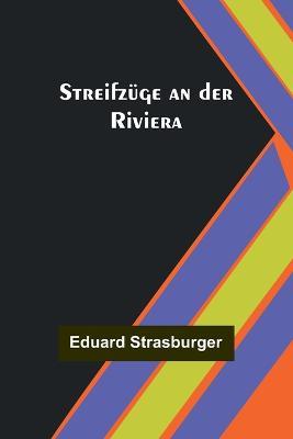 Streifzuge an der Riviera - Eduard Strasburger - cover
