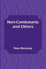 Non-combatants and Others