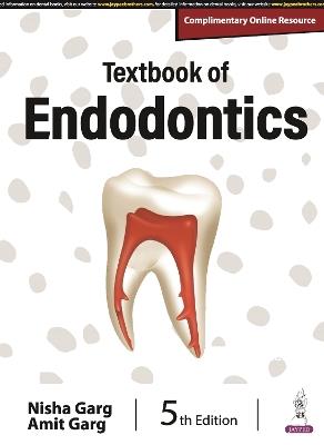 Textbook of Endodontics - Nisha Garg,Amit Garg - cover