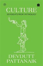 Culture: 50 Insights from Mythology