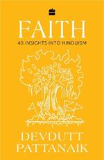Faith: 40 Insights into Hinduism