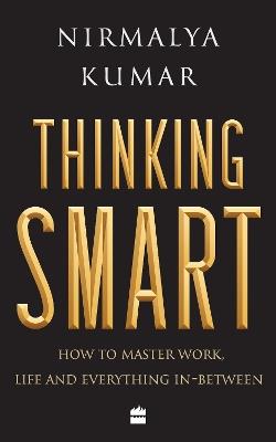 Thinking Smart - Nirmalya Kumar - cover