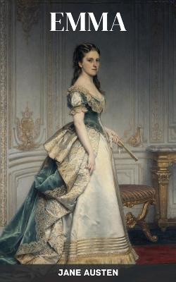 Emma (Peacock Edition) - Jane Austen - cover