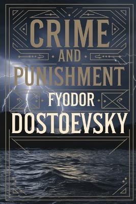 Crime and Punishment - Fyodor Dostoevsky - cover