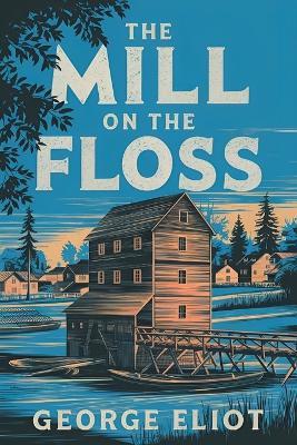 The Mill on the Floss - George Eliot - cover