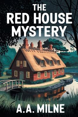 The Red House Mystery - A a Milne - cover