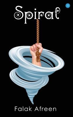 Spiral - Falak Afreen - cover