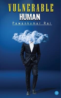 Vulnerable Human - Pawan Kumar Rai - cover