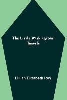 The Little Washingtons' Travels