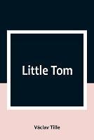 Little Tom - Vaclav Tille - cover