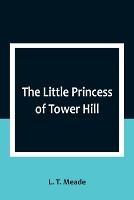 The Little Princess of Tower Hill